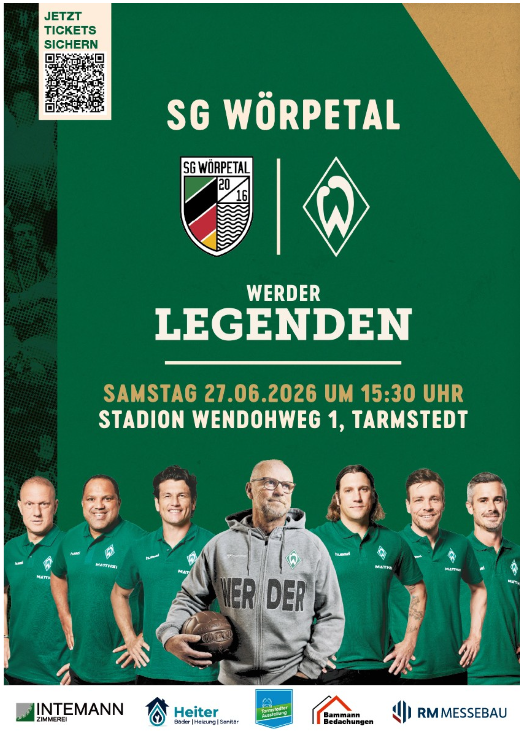 Hinweis: Spiel SG Wörpetal – Werder Legenden – Sa. 27.06.2026 um 15:30 Uhr